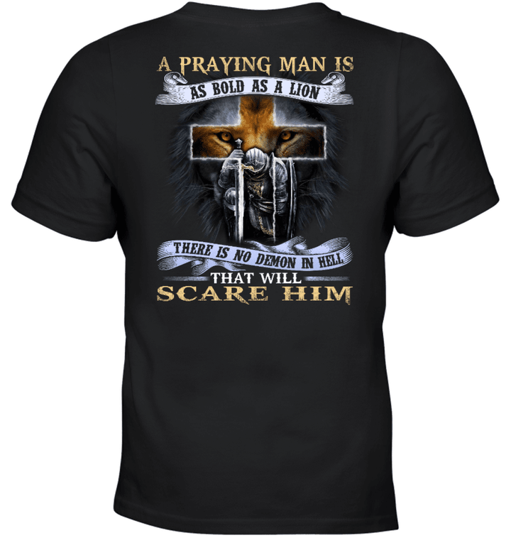 A Praying Man Is As Bold As A Lion Knight Templar T-Shirt