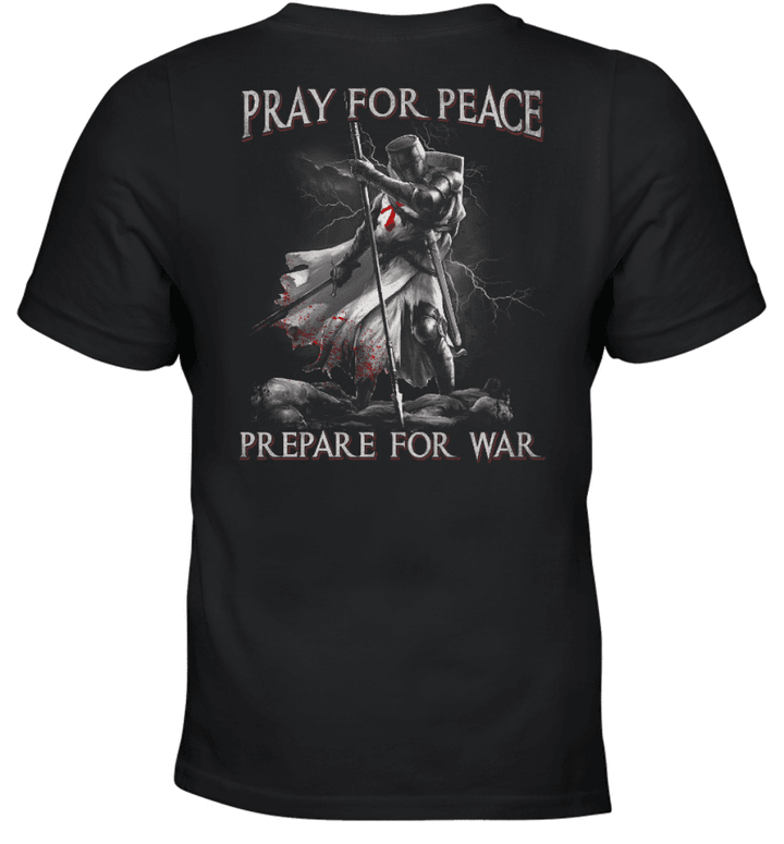 Pray For Peace Prepare For Work Standing Knight Templar T-Shirt