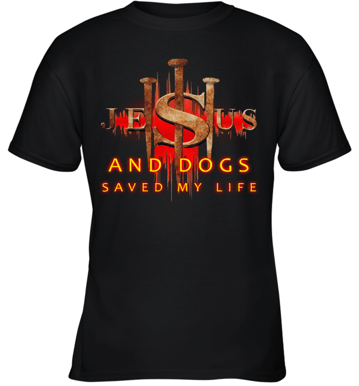 Jesus And Dogs Saved my life T-Shirt KNV