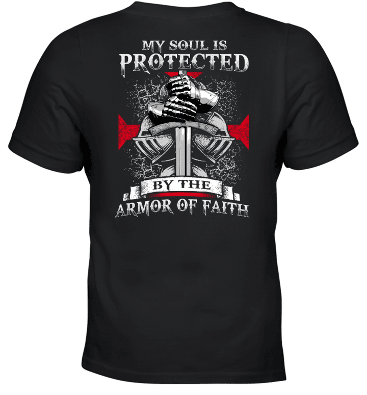 My Soul Is Protected By The Armor Of Faith Knight Templar T-Shirt