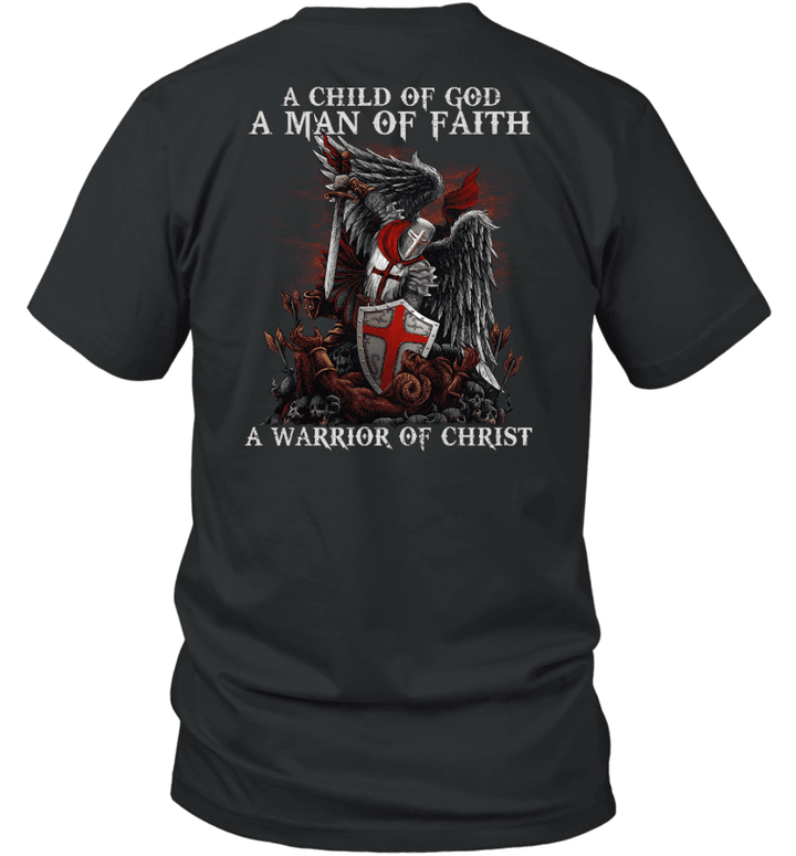 A Child Of God A Man Of Faith A Warrior Of Christ Knight Templar T-Shirt