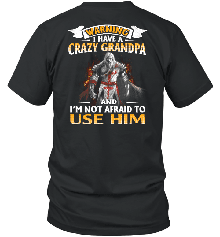 Warning I Have A Crazy Grandpa Knight Templar T-shirt