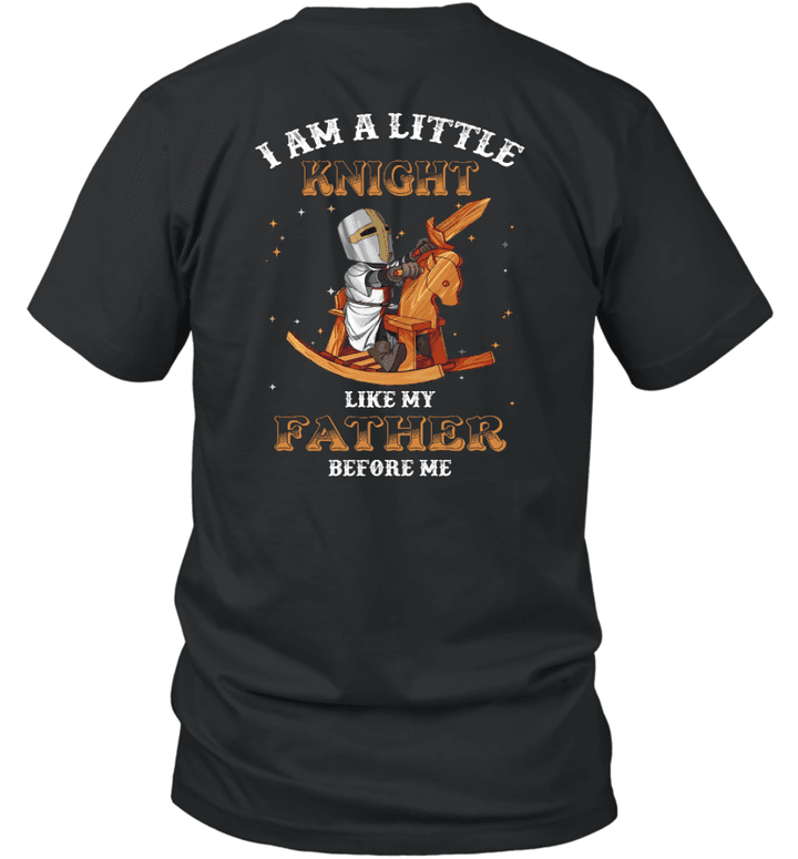 I Am A Little Knight Like My Father Before Me Knight Templar T-shirt