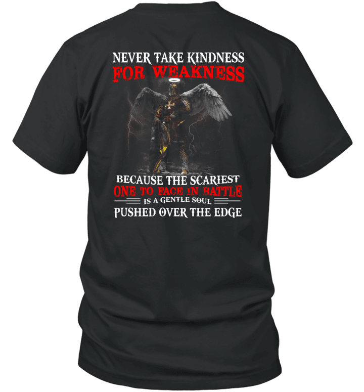 Never Take Kindness For Weakness Knight Templar T-shirt