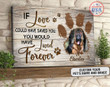 DOG - If Love Could Have Saved You CANVAS [ID4-N] | Framed, Best Gift, Pet Lover, Housewarming, Wall Art Print, Home Decor