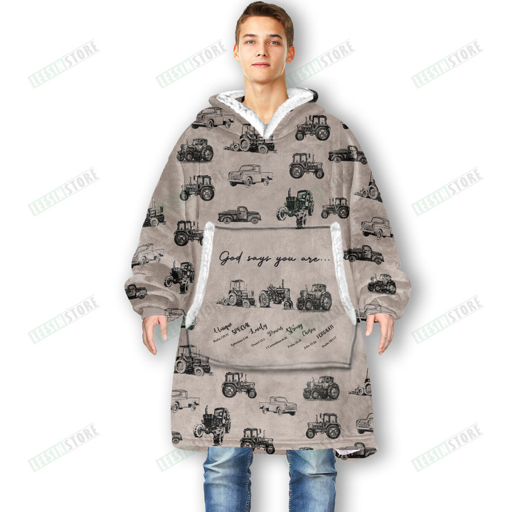 God Say You Are Tractor Farm Oversized Hoodie Oodie Blanket 3D Apparel