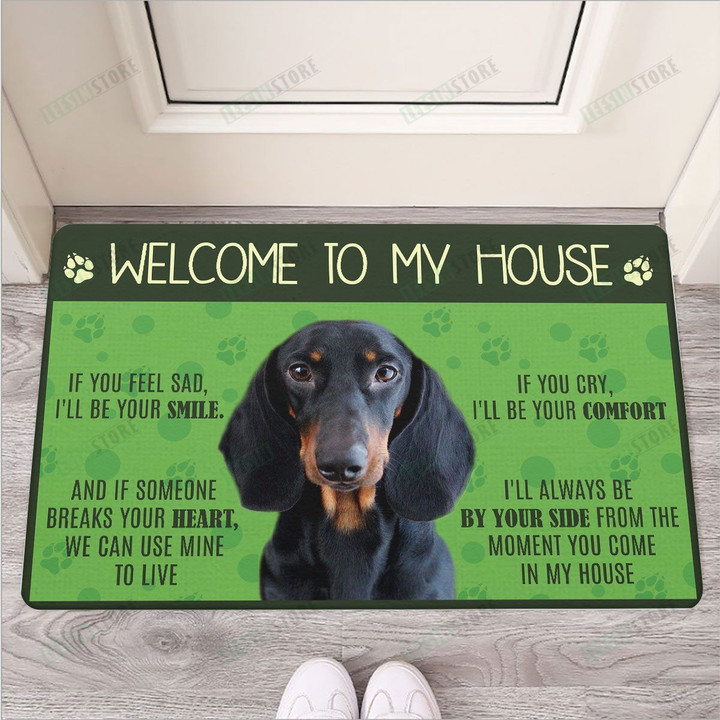 Welcome To My House Dachshund Dog