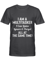 I Am A Multitasker - Limited Edition