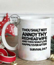 Thou Shalt Not Anny Thy Redhead Wife And Thou Shalt Live Happily Ever After Funny Mug Gift For Women