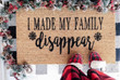 I Made By Family Disappear Snowflake Christmas Doormat Gift For Christmas Holiday Lovers Winter Decor