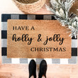 Have A Holly And Jolly Christmas Doormat Gift For Christmas Holiday Lovers Winter Decor