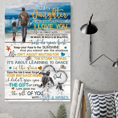 Dad To My Beautiful Daughter I Love You poster canvas