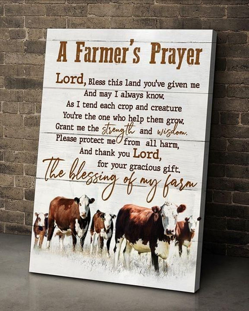 A farmer's prayer cow the blessing of my farm for farmer poster canvas