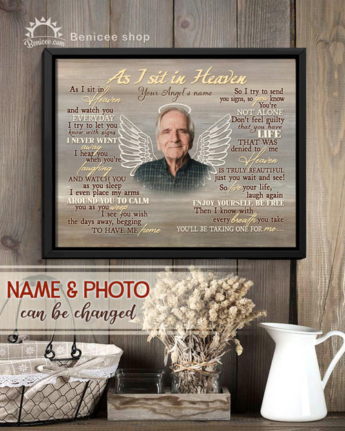 As I Sit In Heaven Angel Wings Memorial Personalize Photo And Name Gift Poster