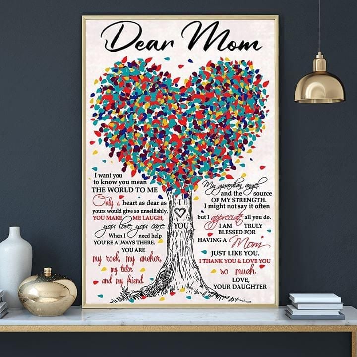 Dear mom i want you to know you mean the world to me daughter tree poster canvas