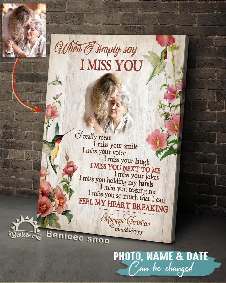 In remembrance of mother when i simply say i miss you hummingbirds personalized gift poster with photo name date