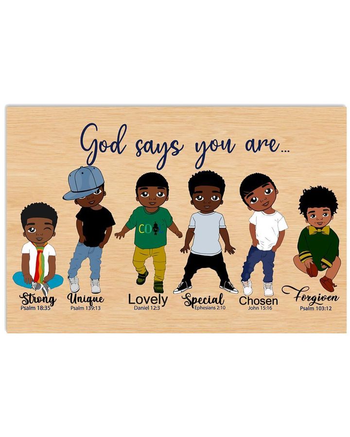 Black Boy God Says You Are Beautiful Unique Lovely Special Chosen Strong Poster Canvas Gift For God Lovers
