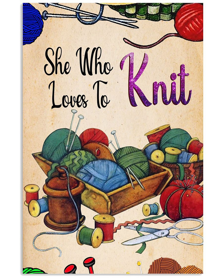 She Who Loves To Knit Wool Vertical Design Poster Canvas Gift For Women Love Knit