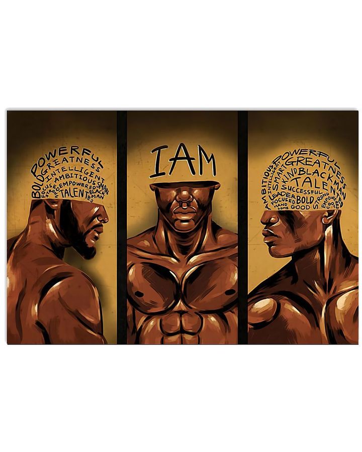 Muscle Black Man I Am Powerful Talented Intelligent Good Bold Poster Canvas Gift For Black Man
