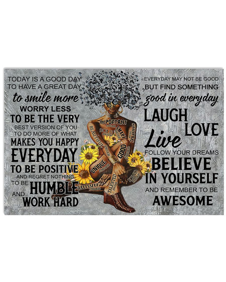 Black Girl Makes You Happy Everyday Good In Everyday Laugh Love Live Poster Canvas Gift For Black Girl