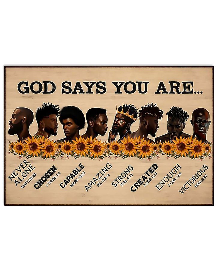 Black King God Says You Are Never Alone Capable Amazing Created Bible Poster Canvas Gift For God Lovers