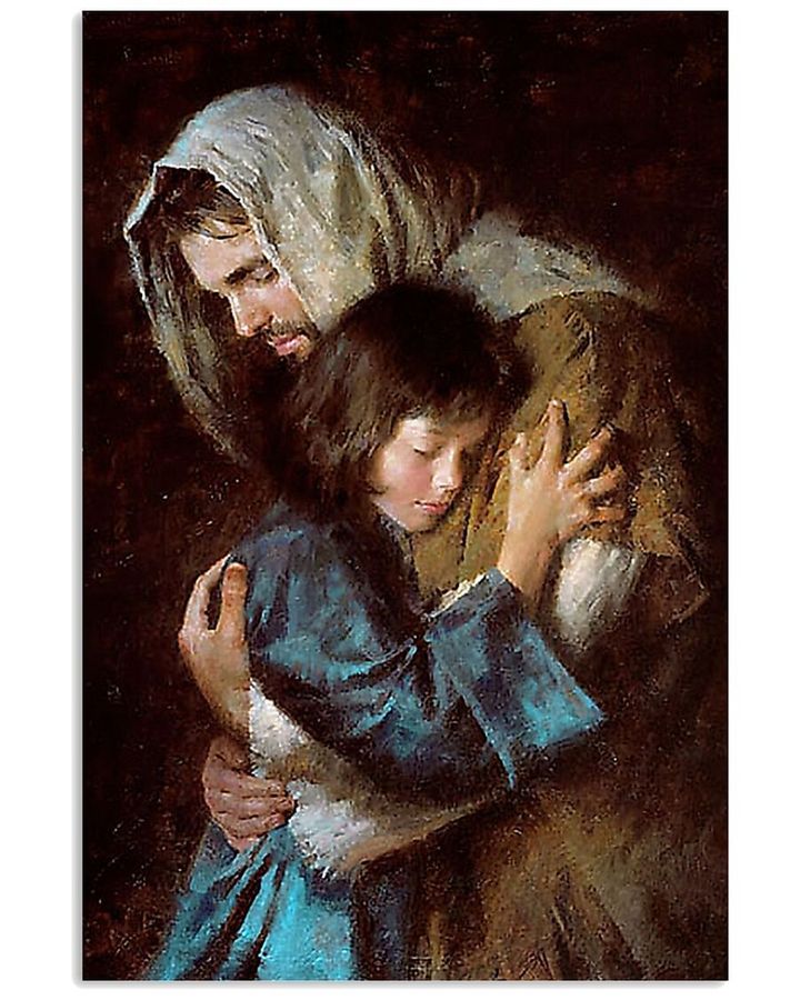 A Warm Hug Between Jesus And Peope Human Poster Gift For God Jesus Christian Lovers