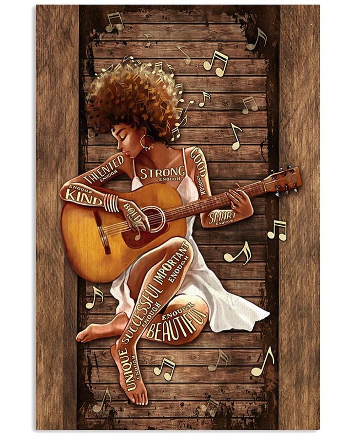 Black Girl Play Guitar Strong Kind Unique Important Poster Canvas Gift For Music Lovers