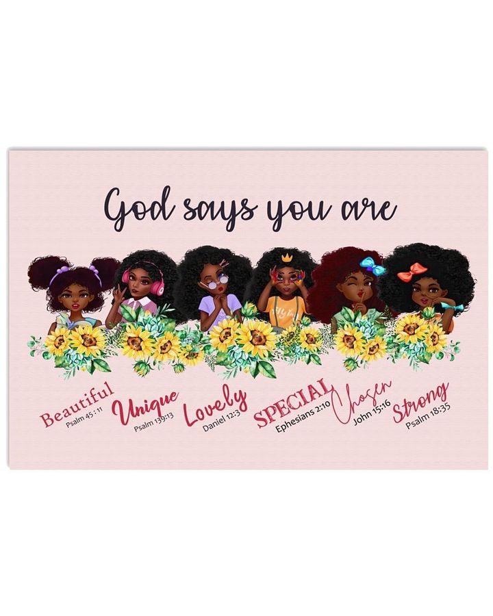 Black Little Girl God Says You Are Beautiful Unique Lovely Special Chosen Strong Poster Canvas Gift For God Lovers