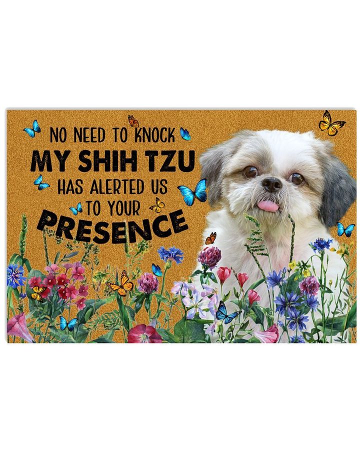 No Need To Knock My Shih Tzu Has Alerted Is To Your Presence Poster Canvas Gift For Shih Tzu Lovers
