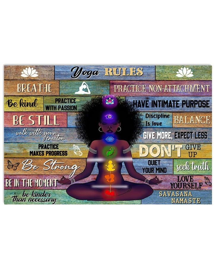 Black Girl Yo Ga Rules Be Kind Still Be Strong Be In The Moment Poster Canvas Gift For Yoga Fans