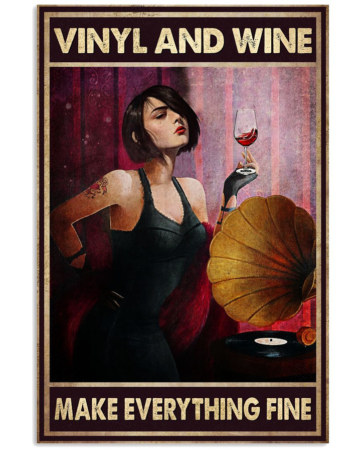 Vinyl And Wine Make Everything Fine Retro Gramophone Vinyl Record Vintage Poster Canvas Gift For Vinyl Records Lovers Wine Lovers