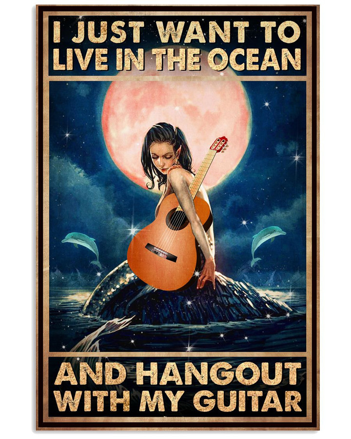 I Just Want To Live In The Ocean And Hangout With My Guitar With Mermaid Vintage Poster Canvas Gift For Mermaid Lovers Guitar Lovers