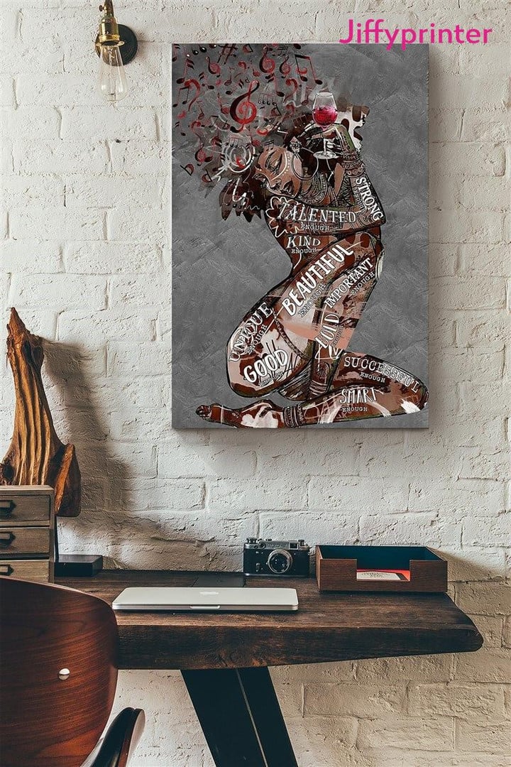 Afro Music Wine Enough Beautiful Good Succesful Poster Canvas Best Gift For Black Girl