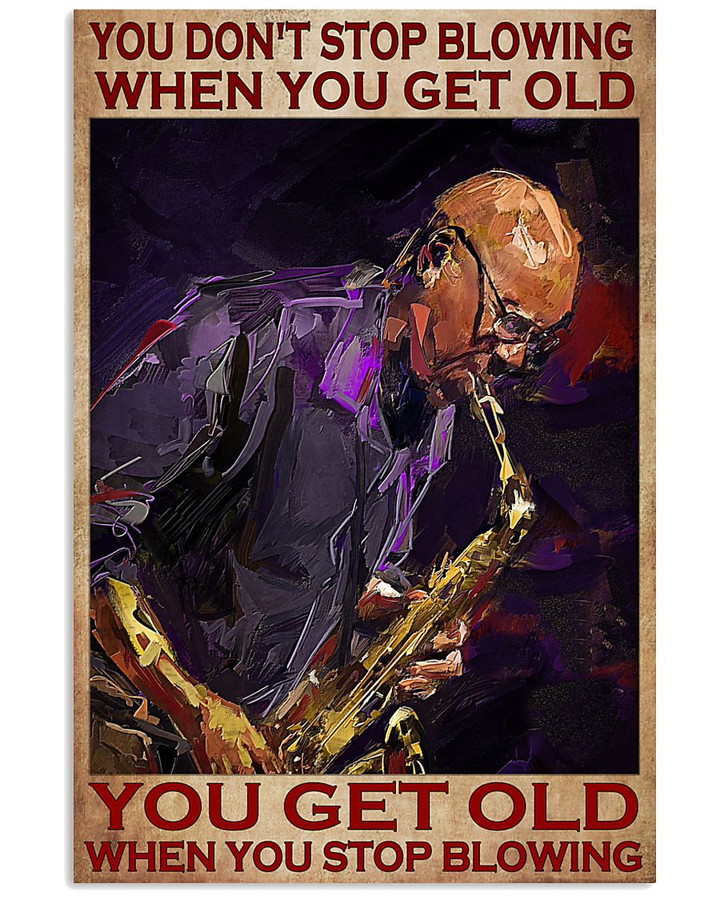 You Don't Stop Blowing When You Get Old Playing Trumpet Vintage Poster Canvas Gift For Trumpeters Trumpet Lovers Reitrement