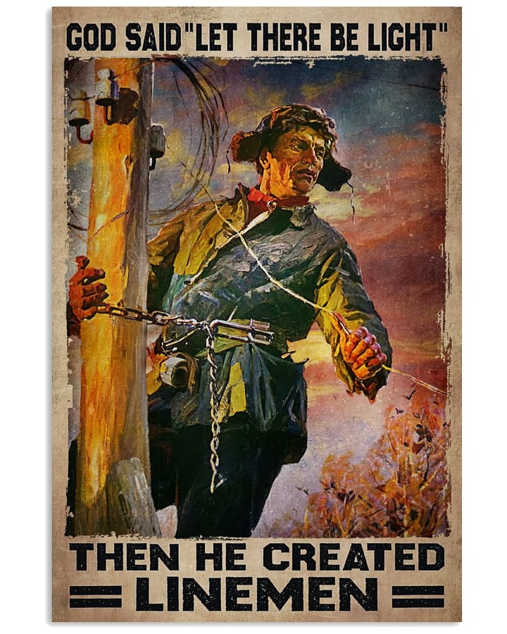 God Said Let There Be Light Then He Created Linemen Vintage Poster Canvas Gift For Electrician
