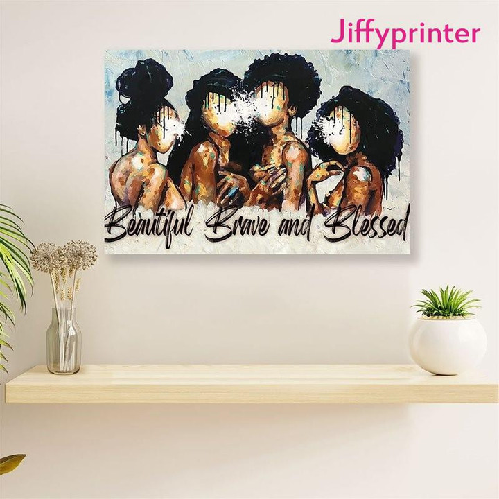 Beautiful Brave Blessed Black Pride Black Girl Horizontal Poster Gift For Afro Black Queen American