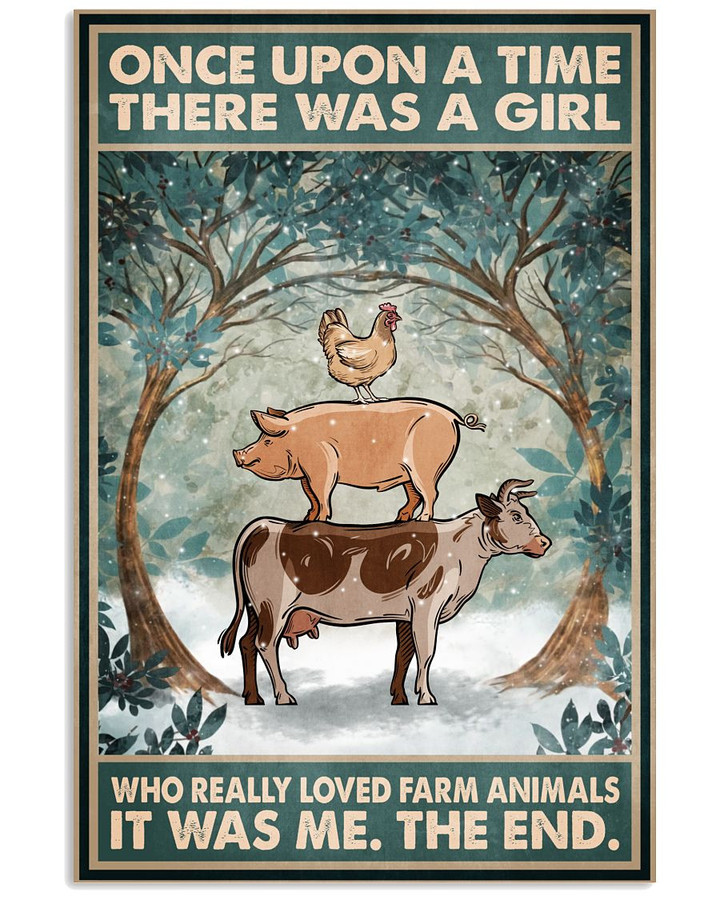 Once Upon A Time There Was A Girl Who Really Loved Farm Animals Vertical Poster Gift For Farm Animals Lovers Daughters