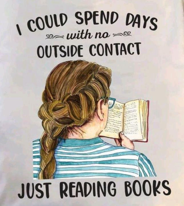 I Could Spend Days With No Outside Contact Just Reading Books Girl Classic T-Shirt Gift For Reading Books Lovers
