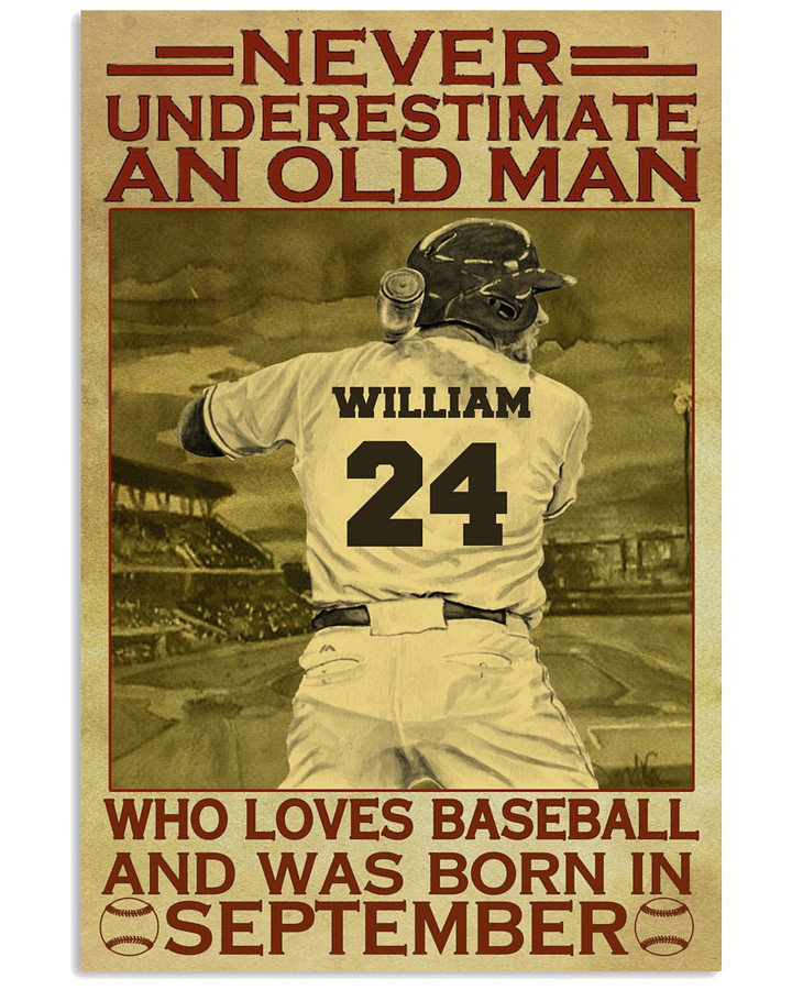 Never Underestimate An Old Man In September Personalized Baseball Player Birthday poster gift with custom name number for September Man
