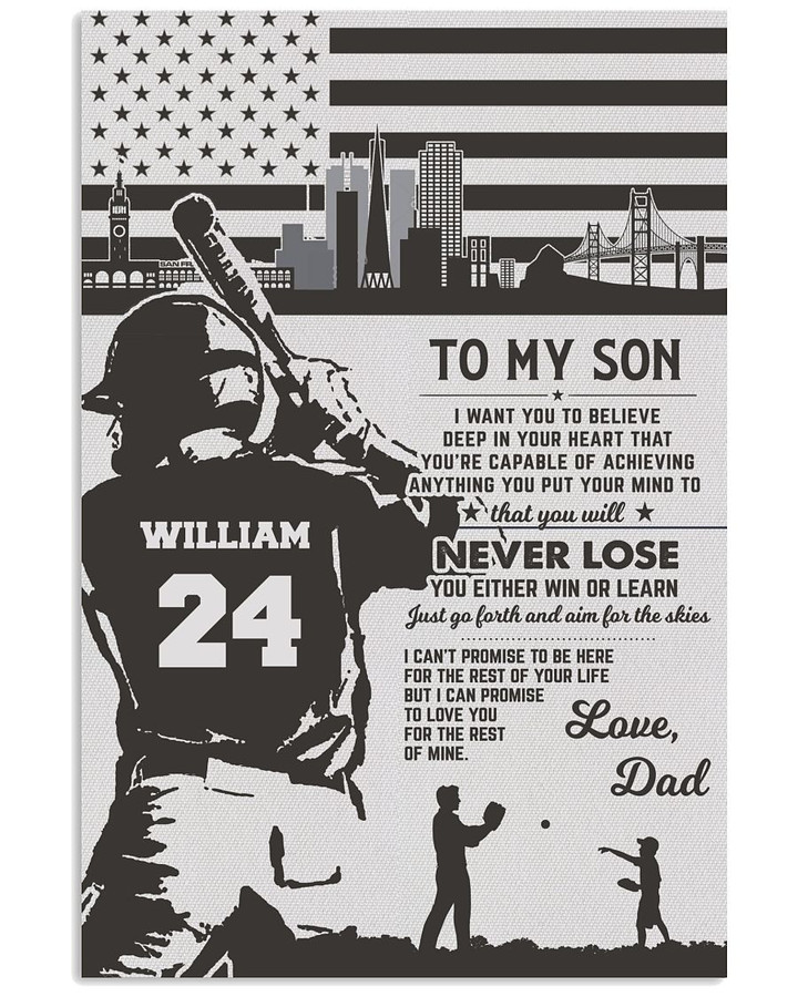 From Dad To My Son I Want You To Believe In Your Heart Personalized Baseball Hitter US Flag poster gift with custom name number for Dads