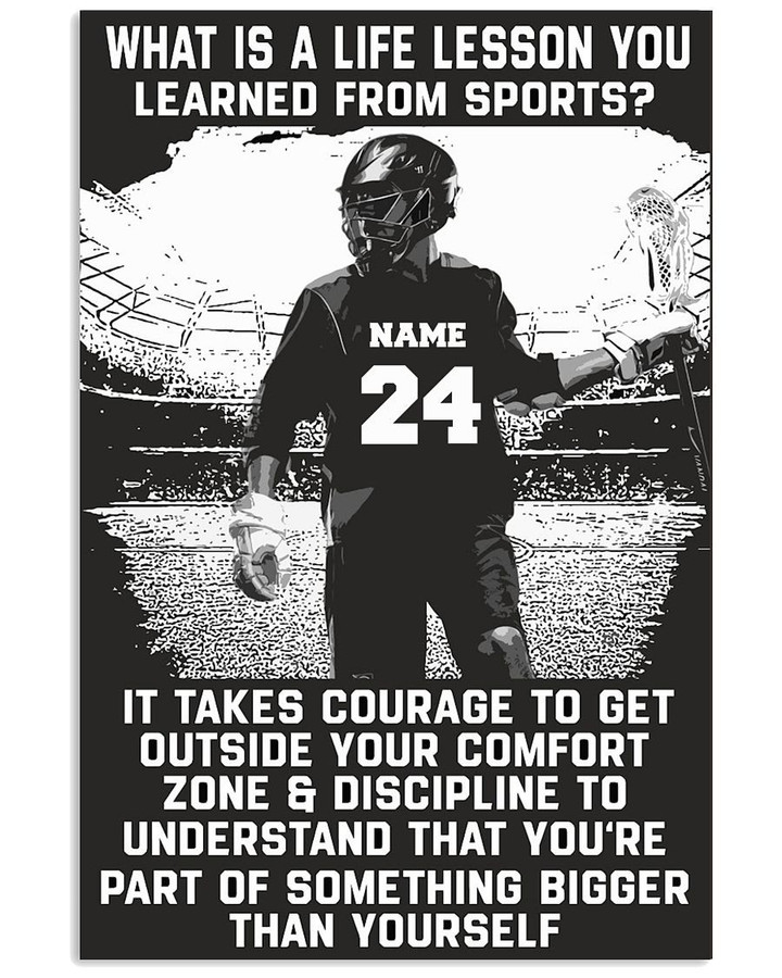 What Is A Life Lesson You Learned From Sports Personalized Lacrosse Player poster gift with custom name number for Motivation
