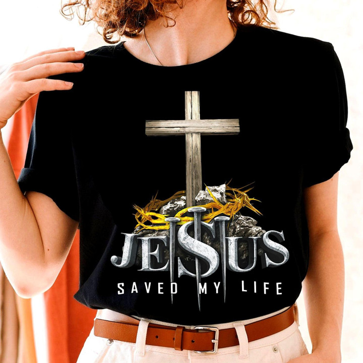Jesus Saved My Life Cross Crown Classic T-Shirt Gift For God Jesus Christian Believers