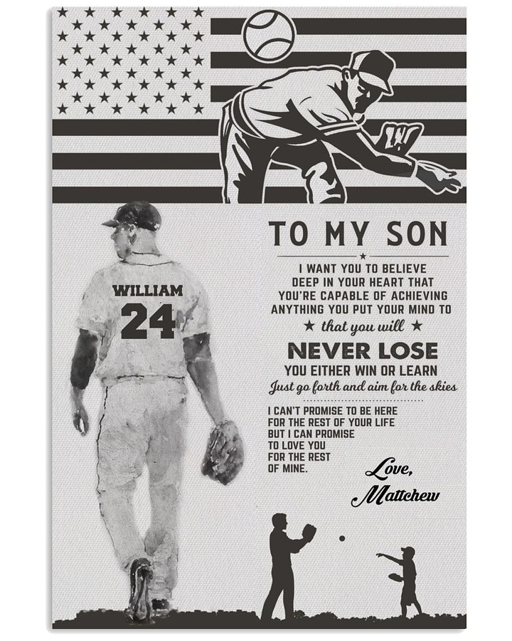 To My Son I Want You To Believe In Your Heart Personalized Baseball Pitcher US Flag poster gift with custom name number for Dads Moms