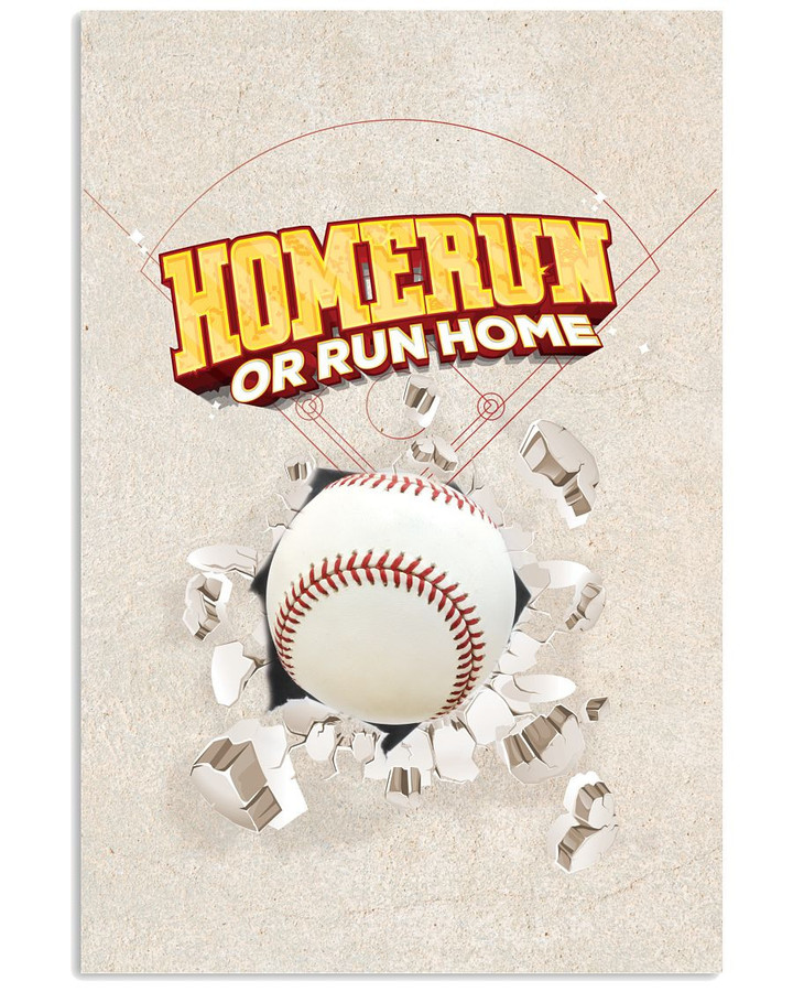 Home Run Or Run Home Baseball In Broken Wall Home Decor poster canvas gift for Baseball Player Baseball Lovers