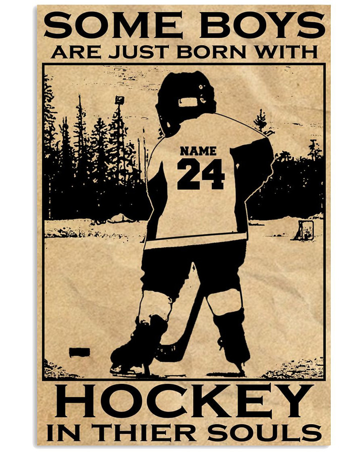 Some Boys Are Just Born With Hockey In Their Souls Personalized Hockey Player poster gift with custom name number for Hockey Fans