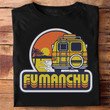 Fumanchu The Touring Truck Is Heading Towards The Sea T-shirt Best Gift For Travel Lovers
