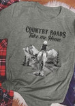 Country Roads Take Me Home Riding Horse Classic T-Shirt Gift For Horses Lovers Cowgirls