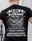 I Am Not Flawless Husband But My Crazy Wife Loves Me And That Is Enough Classic T-Shirt Gift For Husband To Wife