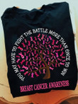 You May Have To Fight The Battle More Than Once To Win Breast Cancer Prevention Pink Tree Tshirt Gift For Breast Cancer Fighter