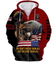 We Don't Know Them All But We Owe Theem All Ealge Us Flag On Independence Day Hoodie Gift For Veteran